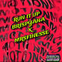 RUN IT UP (feat. Mrs. Finesse) [Explicit]