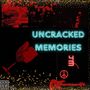 Uncracked memories