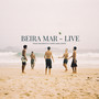 Beira Mar - Live