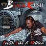 Fresh like a Million (Explicit)