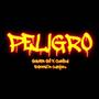 •Peligro (feat. Canibal)