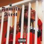 Family First (Explicit)