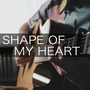 Shape of My Heart
