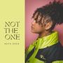 Not The One (Explicit)