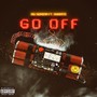 Go Off (feat. SHANTII) [Explicit]