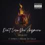 Don't Love You Anymore (feat. Hypnotic & Modern Day Soulja)