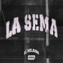 La Sema (Explicit)