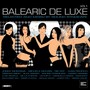 Balearic De Luxe, Vol. 1 (Selected and Mixed By Sound Syndicate)