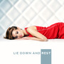 Lie Down and Rest: 15 Tracks Created for Total Chill Out , Rest and Sleep