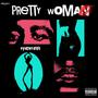 Pretty Woman (Explicit)