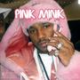 PINK MINK / KILLA FREESTYLE (Explicit)