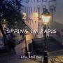 Spring in Paris