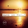 Wave Me, Vol. 1 (Continuous Mix)