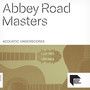 Abbey Road Masters: Acoustic Underscores