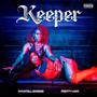 Keeper (feat. Pretty Loko) [Explicit]