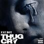 Thug Cry (Explicit)