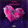 Scared Of Love Times 10 (Explicit)