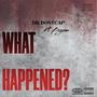 What happened? (feat. Bryzaa) [Explicit]