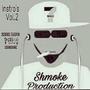 Shmoke Production: Instro's, Vol. 2