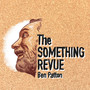 The Something Revue