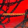 CODEPENDENT (feat. Felicia Rose)