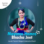 Mayama Hamro Bhacha Jeet