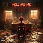 Hell And Me (Explicit)