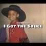 I Got The Sauce (Explicit)