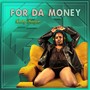 For da Money (Explicit)