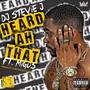 Heard Ah That (feat. Migos)