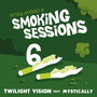 Twilight Vision (Smoking Sessions 6)