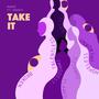 Take It (feat. Ananya)