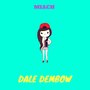 Dale Dembow