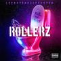 Rollerz (Explicit)