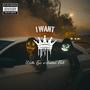 I Want (feat. Tristan Fieli) [Explicit]