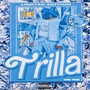 TRILLA (Explicit)