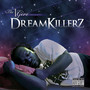 DreamKillerz (Explicit)