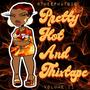 Pretty Hot And Thixtape Vol. 2 (Explicit)