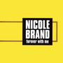 Nicole Brand Forever with Me