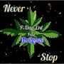 Never Stop (feat. Vic Legend) [Explicit]