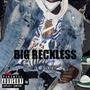 Big Reckless (Explicit)