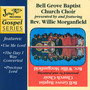 Bell Grove Baptist Church Choir