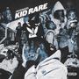 KID RARE (Explicit)