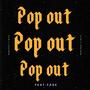 Pop Out (feat. Fade) [Explicit]