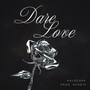 Dare Love