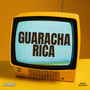 GUARACHA RICA (Explicit)