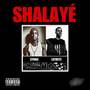 Shalayé (Explicit)