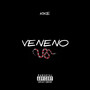 Veneno (Explicit)