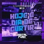 Hoje É Dia de Curtir (Explicit)