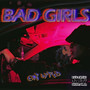 BAD GIRLS ON 43RD (Explicit)